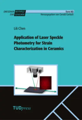 Chen |  Application of Laser Speckle Photometry for Strain Characterization in Ceramics | Buch |  Sack Fachmedien