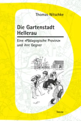 Nitschke |  Die Gartenstadt Hellerau | Buch |  Sack Fachmedien