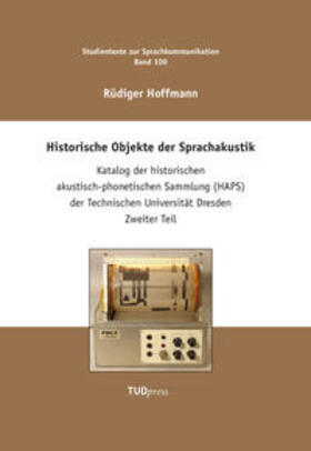 Hoffmann |  Historische Objekte der Sprachakustik | Buch |  Sack Fachmedien