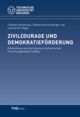 Bochmann / Stefanie / Anter |  Zivilcourage und Demokratieförderung | Buch |  Sack Fachmedien