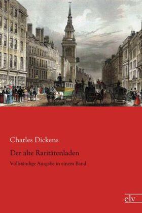 Dickens |  Der alte Raritätenladen | Buch |  Sack Fachmedien