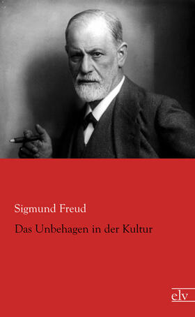 Freud |  Das Unbehagen in der Kultur | Buch |  Sack Fachmedien