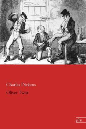 Dickens |  Oliver Twist | Buch |  Sack Fachmedien