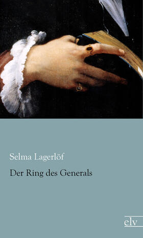 Lagerlöf |  Der Ring des Generals | Buch |  Sack Fachmedien