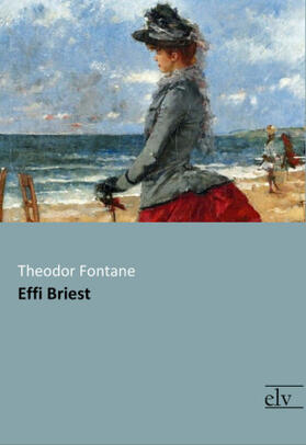 Fontane |  Effi Briest | Buch |  Sack Fachmedien