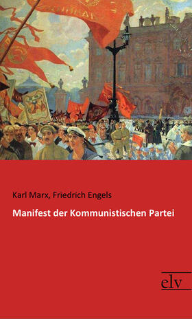 Marx / Engels |  Manifest der Kommunistischen Partei | Buch |  Sack Fachmedien