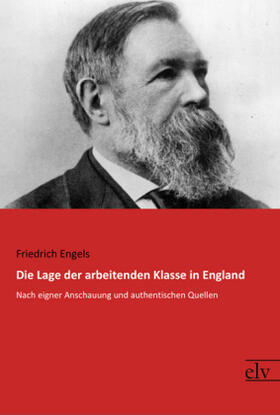 Engels |  Die Lage der arbeitenden Klasse in England | Buch |  Sack Fachmedien