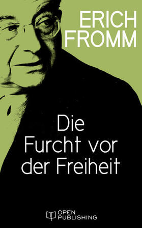 Fromm / Funk |  Die Furcht vor der Freiheit | eBook | Sack Fachmedien