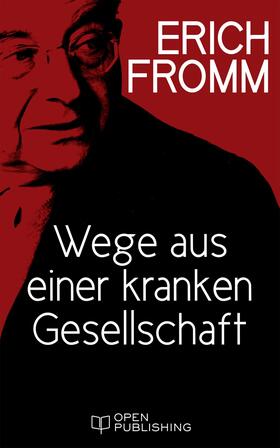 Fromm / Funk |  Wege aus einer kranken Gesellschaft | eBook | Sack Fachmedien