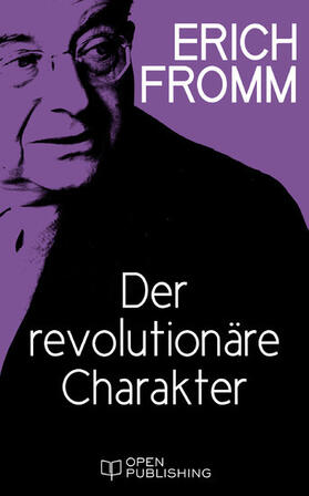 Fromm / Funk |  Der revolutionäre Charakter | eBook | Sack Fachmedien