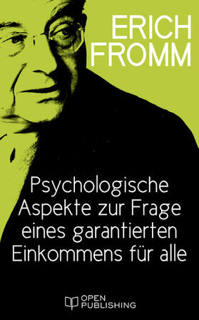 Fromm / Funk | Psychologische Aspekte zur Frage eines garantierten Einkommens für alle | E-Book | sack.de
