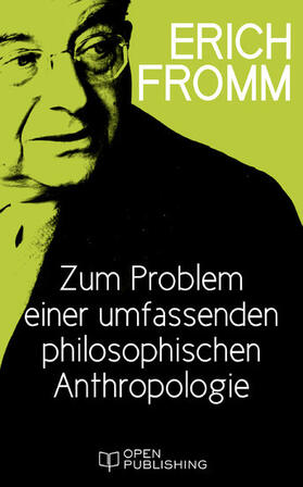 Fromm / Funk |  Zum Problem einer umfassenden philosophischen Anthropologie | eBook | Sack Fachmedien