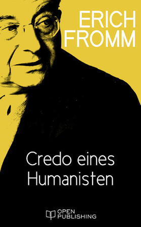 Fromm / Funk |  Credo eines Humanisten | eBook | Sack Fachmedien