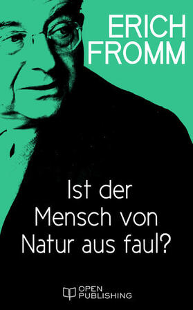 Fromm / Funk |  Ist der Mensch von Natur aus faul? | eBook | Sack Fachmedien