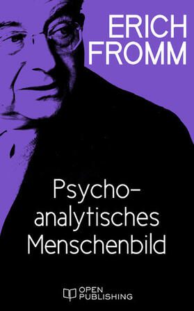 Fromm / Funk |  Psychoanalytisches Menschenbild | eBook | Sack Fachmedien