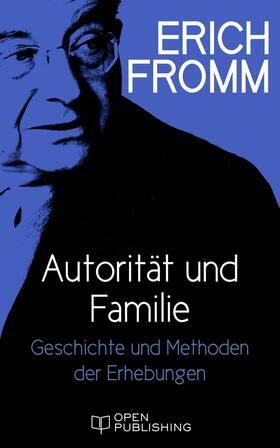 Fromm / Funk |  Autorität und Familie | eBook | Sack Fachmedien