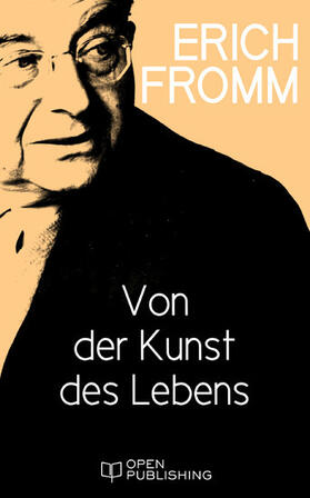 Fromm / Funk |  Von der Kunst des Lebens | eBook | Sack Fachmedien