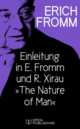 Fromm / Funk |  Einleitung in E. Fromm und R. Xirau „The Nature of Man“ | eBook | Sack Fachmedien