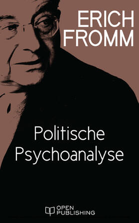 Funk / Fromm |  Politische Psychoanalyse | eBook | Sack Fachmedien