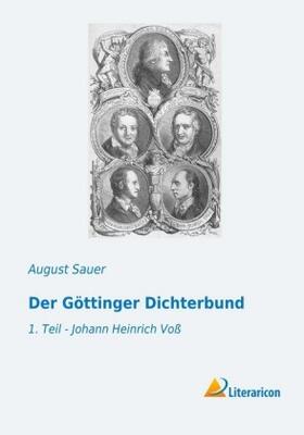 Sauer |  Der Göttinger Dichterbund | Buch |  Sack Fachmedien
