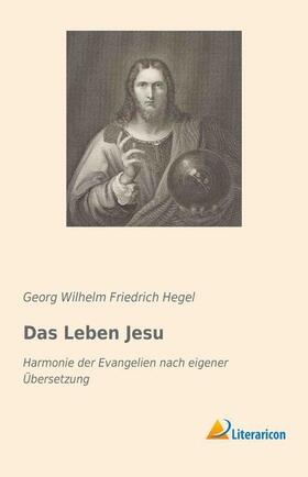 Hegel |  Das Leben Jesu | Buch |  Sack Fachmedien