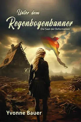 Bauer |  Unter dem Regenbogenbanner | Buch |  Sack Fachmedien