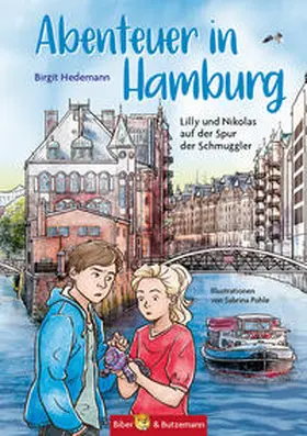 Hedemann |  Abenteuer in Hamburg - Lilly und Nikolas auf der Spur der Schmuggler | Buch |  Sack Fachmedien