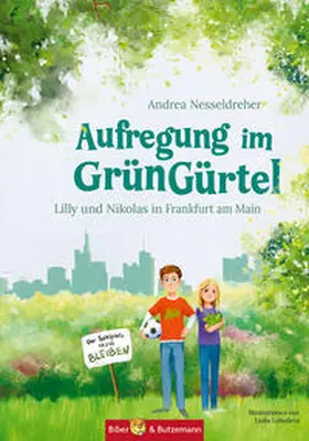 Nesseldreher |  Aufregung im GrünGürtel - Lilly und Nikolas in Frankfurt am Main | Buch |  Sack Fachmedien