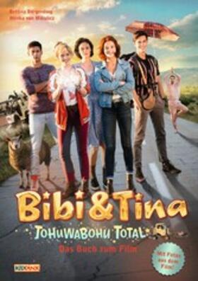 Börgerding |  Bibi & Tina - Tohuwabohu total! -  Das Buch zum Film | eBook | Sack Fachmedien