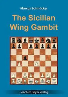 Schmücker |  The Sicilian Wing Gambit | Buch |  Sack Fachmedien