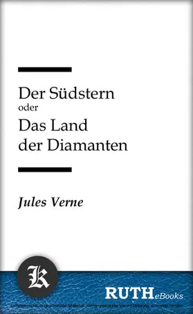 Verne |  Der Südstern oder Das Land der Diamanten | eBook | Sack Fachmedien