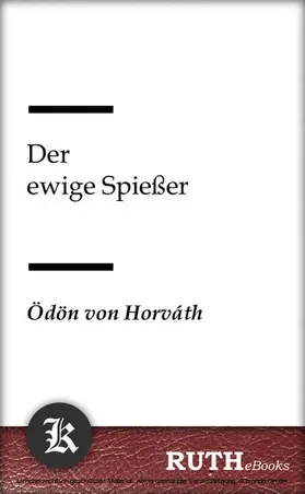 Horváth |  Der ewige Spießer | eBook | Sack Fachmedien