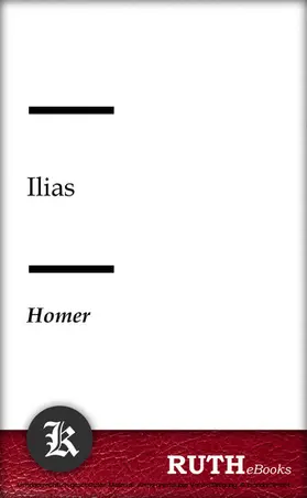 Homer |  Ilias | eBook | Sack Fachmedien