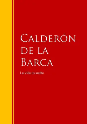 De La Barca |  La vida es sueño | eBook | Sack Fachmedien