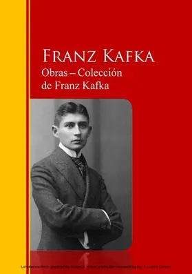 Kafka |  Obras - Colección  de Franz Kafka | eBook | Sack Fachmedien