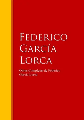 Lorca |  Obras de Federico García Lorca | eBook | Sack Fachmedien