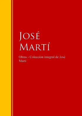 Martí |  Obras - Colección de José Martí | eBook | Sack Fachmedien