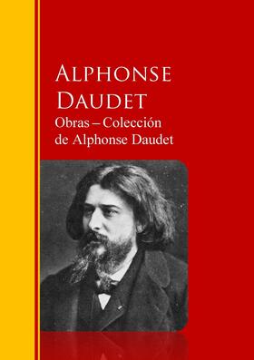 Daudet |  Obras ? Colección  de Alphonse Daudet | eBook | Sack Fachmedien