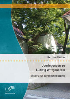 Müller |  Überlegungen zu Ludwig Wittgenstein: Essays zur Sprachphilosophie | Buch |  Sack Fachmedien