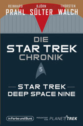 Sülter / Prahl / Walch |  Die Star-Trek-Chronik - Teil 5: Star Trek: Deep Space Nine | Buch |  Sack Fachmedien