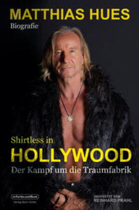 Hues |  Shirtless in Hollywood - Der Kampf um die Traumfabrik | Buch |  Sack Fachmedien