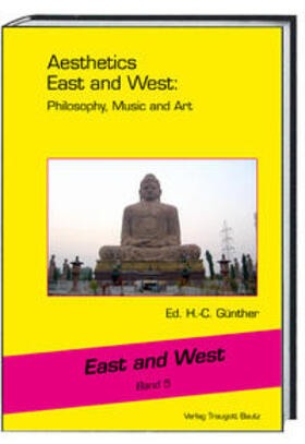 Günther |  Aesthetics East and West: Philosophy, Music and Art | Buch |  Sack Fachmedien
