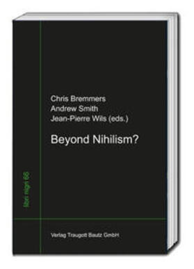 Bremmers / Smith / Wils |  Beyond Nihilism? | Buch |  Sack Fachmedien