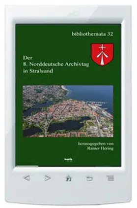 Hering |  Der 8. Norddeutscher Archivtag in Stralsund | eBook | Sack Fachmedien