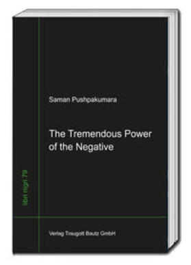 Pushpakumara |  The Tremendous Power of the Negative | eBook | Sack Fachmedien