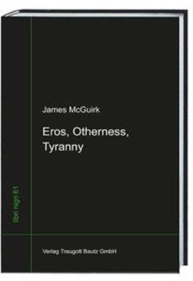 McGuirk / Sepp |  Eros, Otherness, Tyranny | eBook | Sack Fachmedien