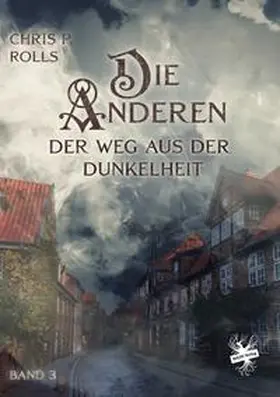 Rolls | Die Anderen 3: Der Weg aus der Dunkelheit | E-Book | sack.de