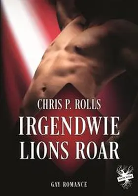 Rolls |  Irgendwie Lions Roar | Buch |  Sack Fachmedien