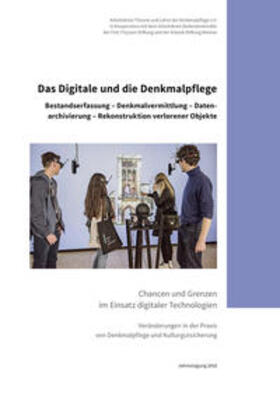 Arbeitskreis Theorie und Lehre der Denkmalpflege e.V. / Franz / Vinken |  Das Digitale und die Denkmalpflege, Bd. 26 | Buch |  Sack Fachmedien