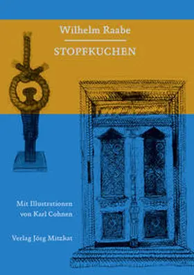 Ortsvereinigung Holzminden der Intern. Raabegesellsch. e.V. / Raabe | Stopfkuchen | Buch | 978-3-95954-071-1 | sack.de